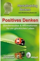 POSITIVES Denken II Glaubenssätze&Affirmat.CD